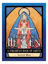 Libro Light Of Heaven : A Children's Book Of Saints - Ada...