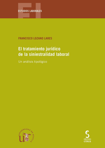 Libro Tratamiento Juridico De La Siniestralidad Laboral