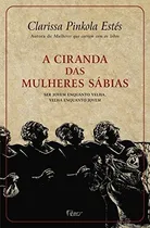 Comprar Libro A Ciranda Das Mulheres Sábias Ser Jovem Enquanto Velha