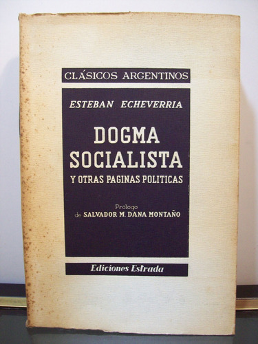 Adp Dogma Socialista Y Pagina Politicas Echeverria / Estrada