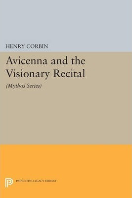 Libro Avicenna And The Visionary Recital : (mythos Series...