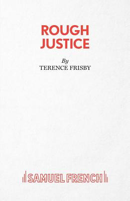 Libro Rough Justice: A Play - Frisby, Terrence