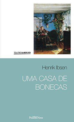 Libro Casa De Bonecas Uma De Henrik Ibsen Peixoto Neto