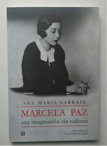 Marcela Paz. Ana Maria Larrain