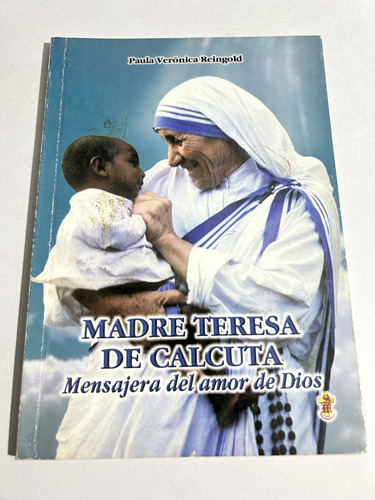 Libro Madre Teresa De Calcuta - Mensajera Del Amor De Dios