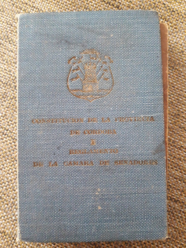 Reforma De La Constitución De La Provincia Córdoba Imp. 1928