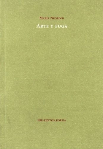 Arte Y Fuga - Maria Negroni