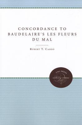 Libro Concordance To Baudelaire's Les Fleurs Du Mal - Rob...