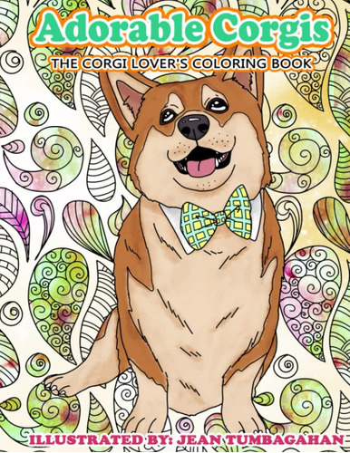 Libro: Adorable Corgis: The Corgi Lovers Coloring Book