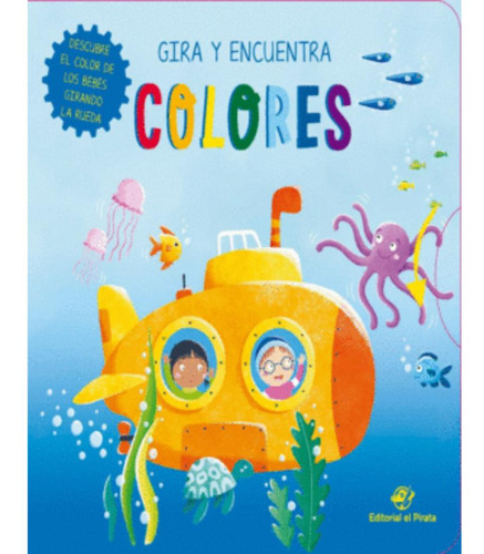 Libro Gira Y Encuentra Colores