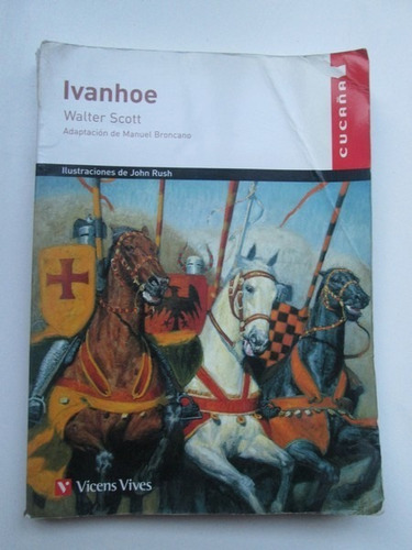 Libro  Ivanhoe. Adaptación De Manuel Broncano 