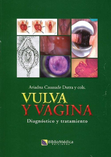 Libro Vulva Y Vagina De Ariadna Caussade Dutra