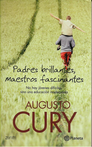 Padres Brillantes, Maestros Fascinantes Augusto Cury