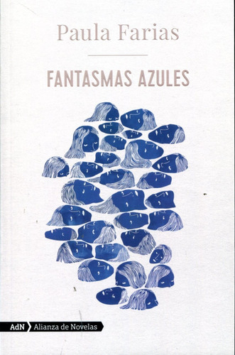 Fantasmas Azules (adn) - Paula Farias