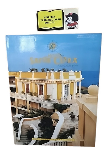 Cartagena De Indias - Hotel Santa Clara - 1997 - Arquitectur