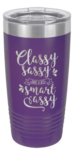 Classy Sassy And Bit Smart Purple 20 Oz Vaso Bebida Paja