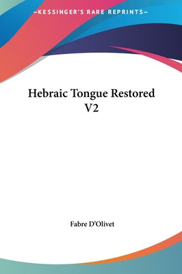 Libro Hebraic Tongue Restored V2 - D'olivet, Fabre