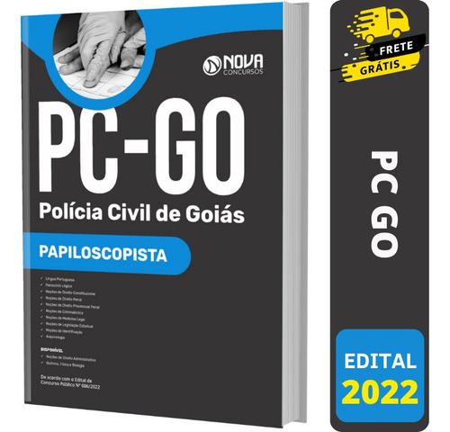 Apostila Polícia Civil De Goiás - Pc Go 2022 - Papiloscopista