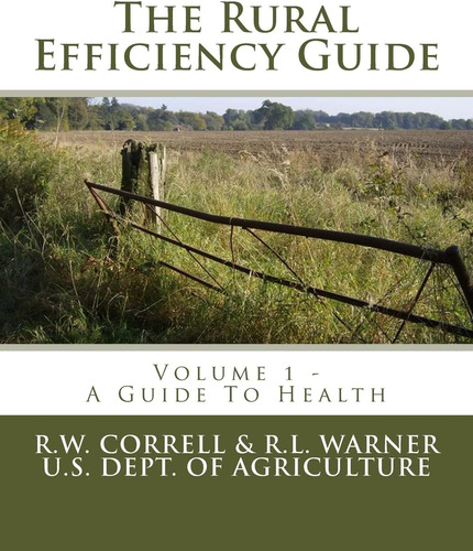 Libro: The Rural Efficiency Guide: A Guide To Health (usda