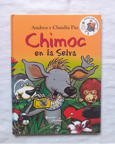 Chimoc En La Selva Andrea Claudia Paz Libro Original Oferta