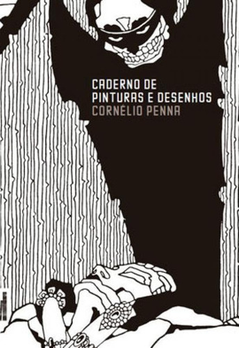 Caderno De Pinturas E Desenhos, De Penna, Cornélio. Editora Faria E Silva Editora, Capa Mole Em Português