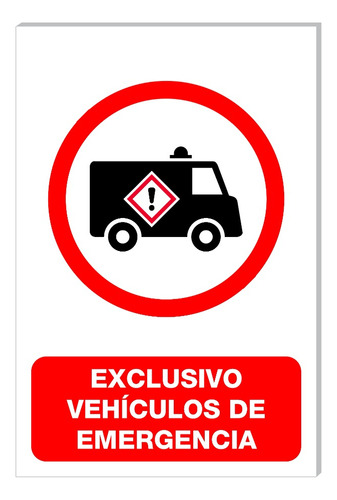 Señalamiento Letrero Exclusivo Vehiculo De Emergencia 30x20