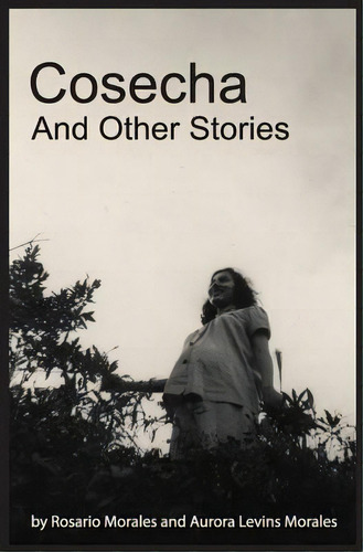 Cosecha And Other Stories, De Morales, Rosario. Editorial Createspace, Tapa Blanda En Inglés