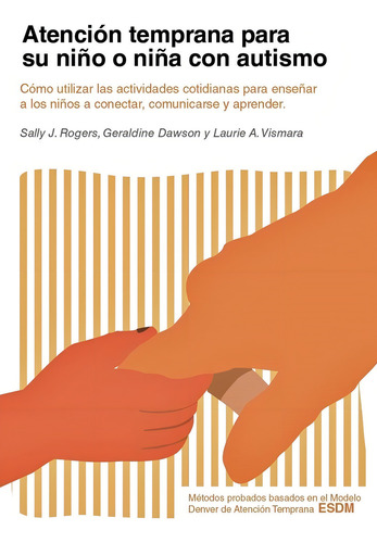 Atencion Temprana Para Su Niño O Niña Con Autismo- Original