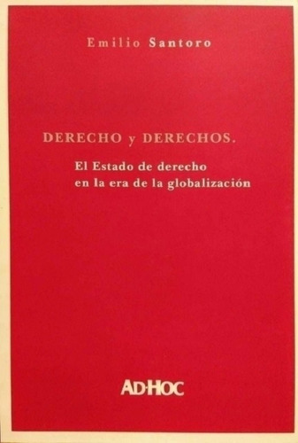 Derecho y Derechos Santoro Emilio 2014
