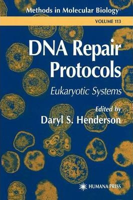 Libro Dna Repair Protocols - Daryl S. Henderson