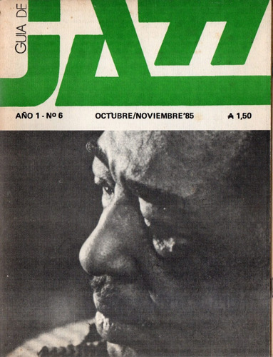 Guia De Jazz 6 Octubre 1985 - Revista Argentina De Jazz