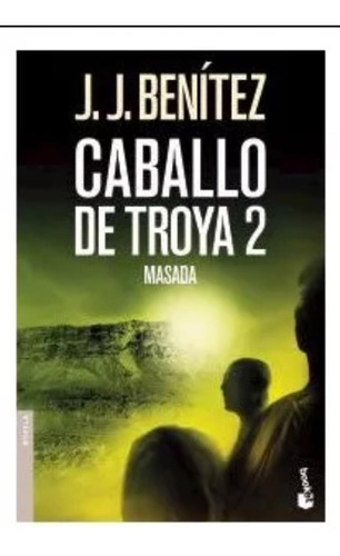 Caballo De Troya 2 Masada: Caballo De Troya 2 Masada, De J.j. Benitez. Serie Nn, Vol. Nn. Editorial Booket, Tapa Blanda, Edición Nn En Español, 2023