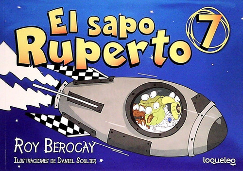 El Sapo Ruperto Cómic N° 7 / Roy Berocay