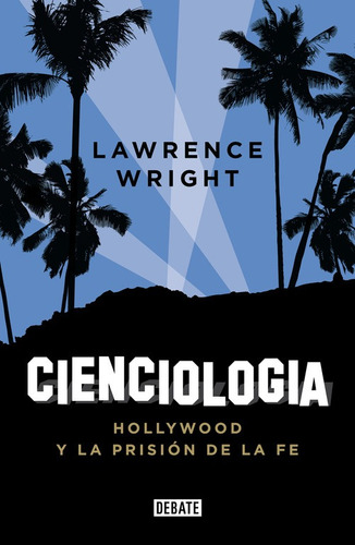 Cienciología - Wright, Lawrence  - *