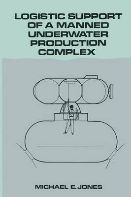 Libro Logistic Support Of A Manned Underwater Production ...