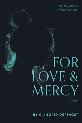 Libro For Love And Mercy - Deringer, C. Ingrid