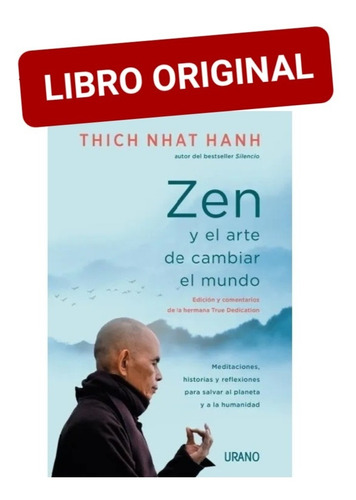 Zen Y El Arte De Cambiar El Mundo ( Libro Nuevo Y Original )