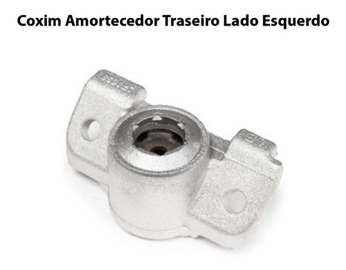 Coxim Amortecedor Traseiro Lado Esquerdo Gm Cobalt