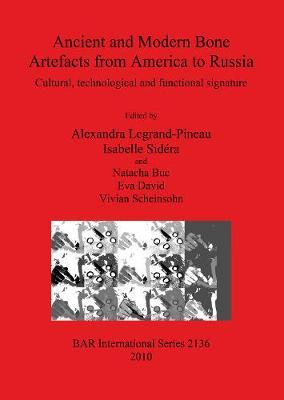 Libro Ancient And Modern Bone Artefacts From America To R...