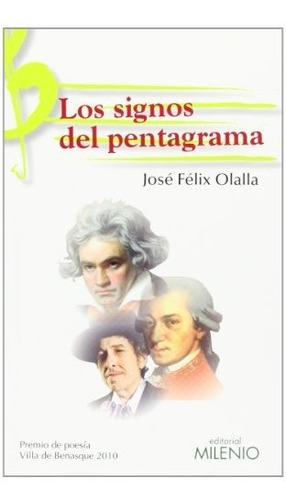 Libro Los Signos Del Pentagrama De Olalla Jose Felix