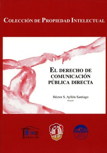 Libro Derecho De Comunicación Pública Directa, El