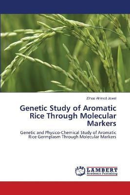 Libro Genetic Study Of Aromatic Rice Through Molecular Ma...