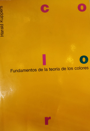 Fundamentos De La Teoría De Los Colores (harald Kusppers)gg)