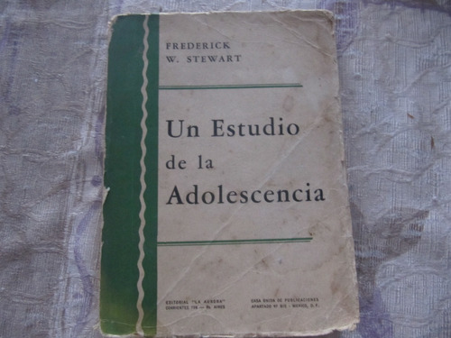 Un Estudio De La Adolescencia - Frederick W. Stewart