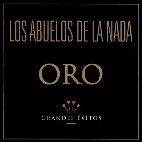 Cd Los Abuelos De La Nada / Oro Grandes Exitos (2009)