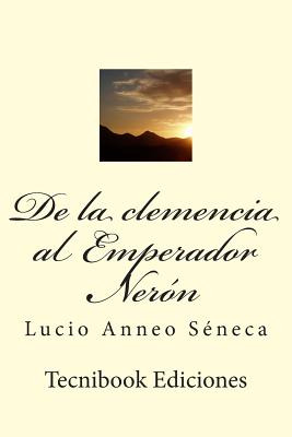 Libro De La Clemencia Al Emperador Ner - S.