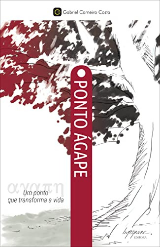 Libro Ponto Ágape Um Ponto Que Transforma A Vida De Costa Ca