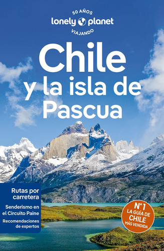 Guía Lonely Planet - Chile Y La Isla De Pascua 8 (2024, Esp)