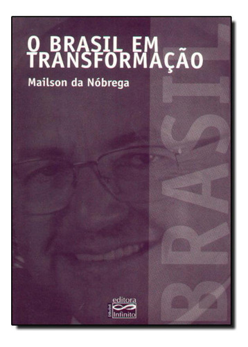 Livro Brasil Em Transformacao, O