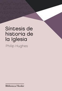 Sintesis Historia Iglesia - Hughes